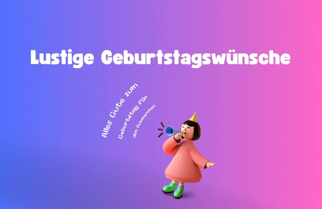 Lustige Geburtstagswünsche