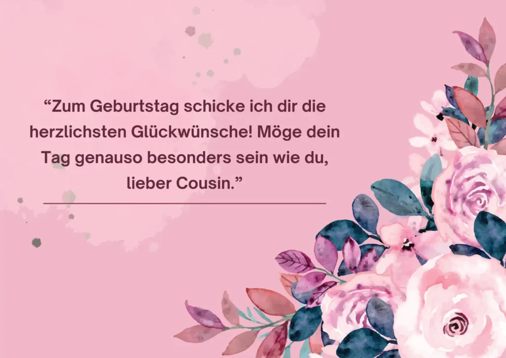 Süße Geburtstagssprüche für Cousin