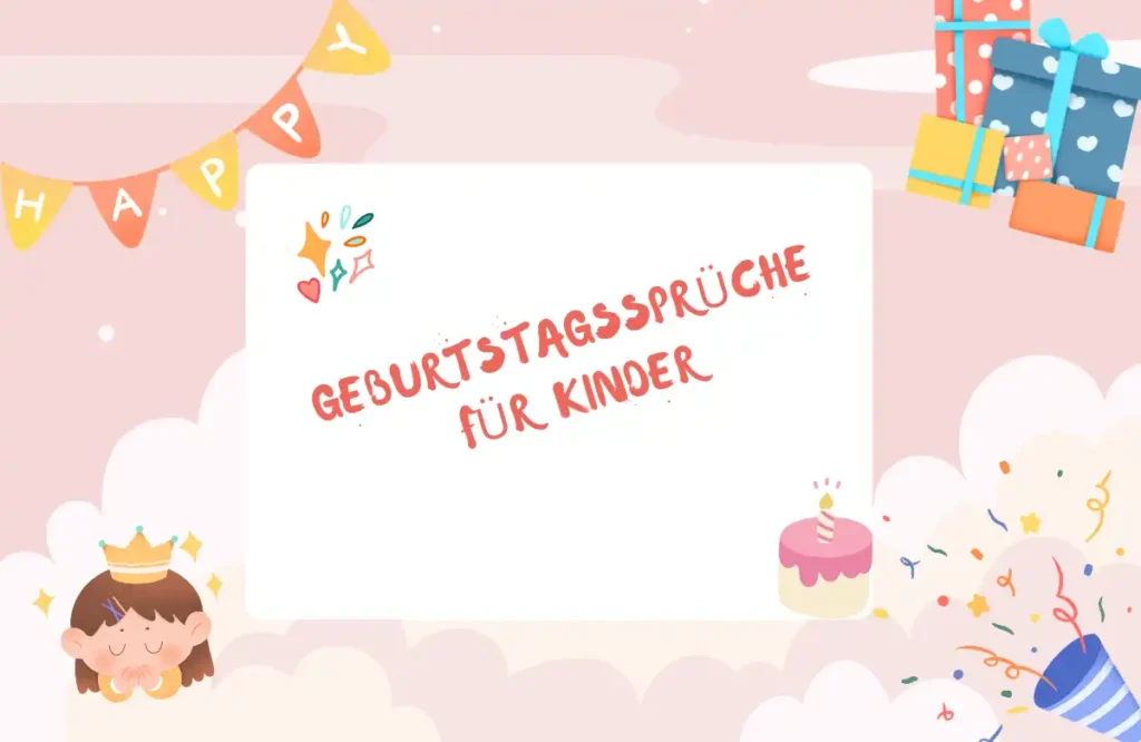 Geburtstagssprüche Für Kinder